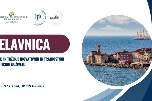 Delavnica: Razvoj in trženje inovativnih in trajnostnih turističnih doživetij