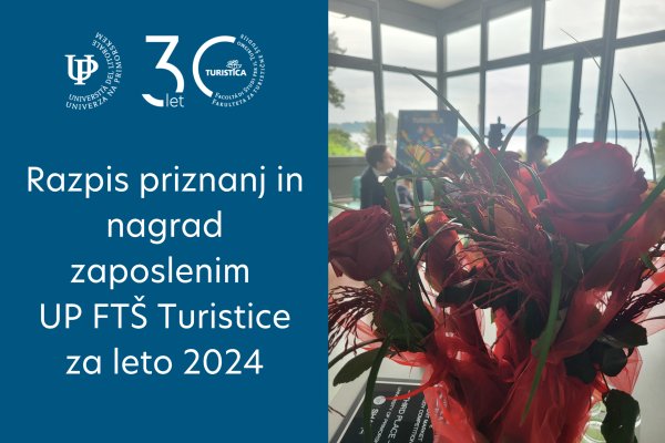 Razpis priznanj in nagrad zaposlenim UP FT&Scaron; Turistice