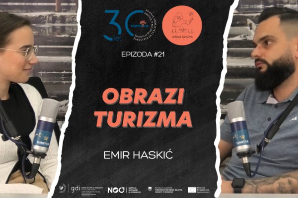 Faces of Tourism | Emir Haskić: If You Don&rsquo;t Live What You Do, You Can&rsquo;t Be Successful
