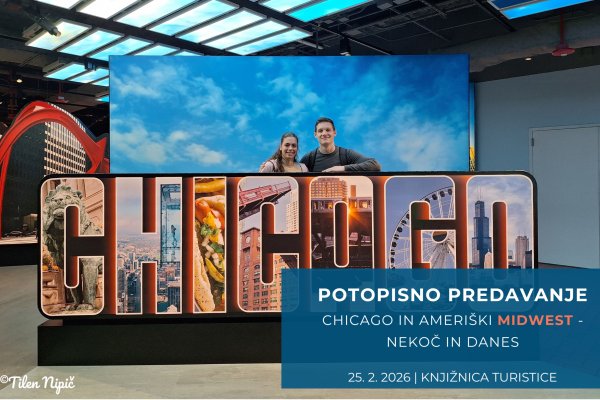 POTOPISNO PREDAVANJE: Chicago in ameri&scaron;ki Midwest - nekoč in danes