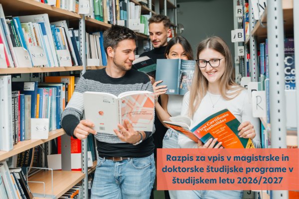 Razpis za vpis v magistrske in doktorske &scaron;tudijske programe v &scaron;tudijskem letu 2026/2027