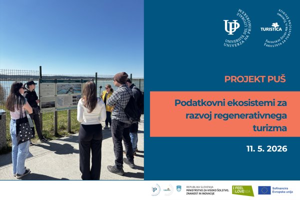 Strokovno srečanje: PU&Scaron; &ndash; Podatkovni ekosistemi za razvoj regenerativnega turizma