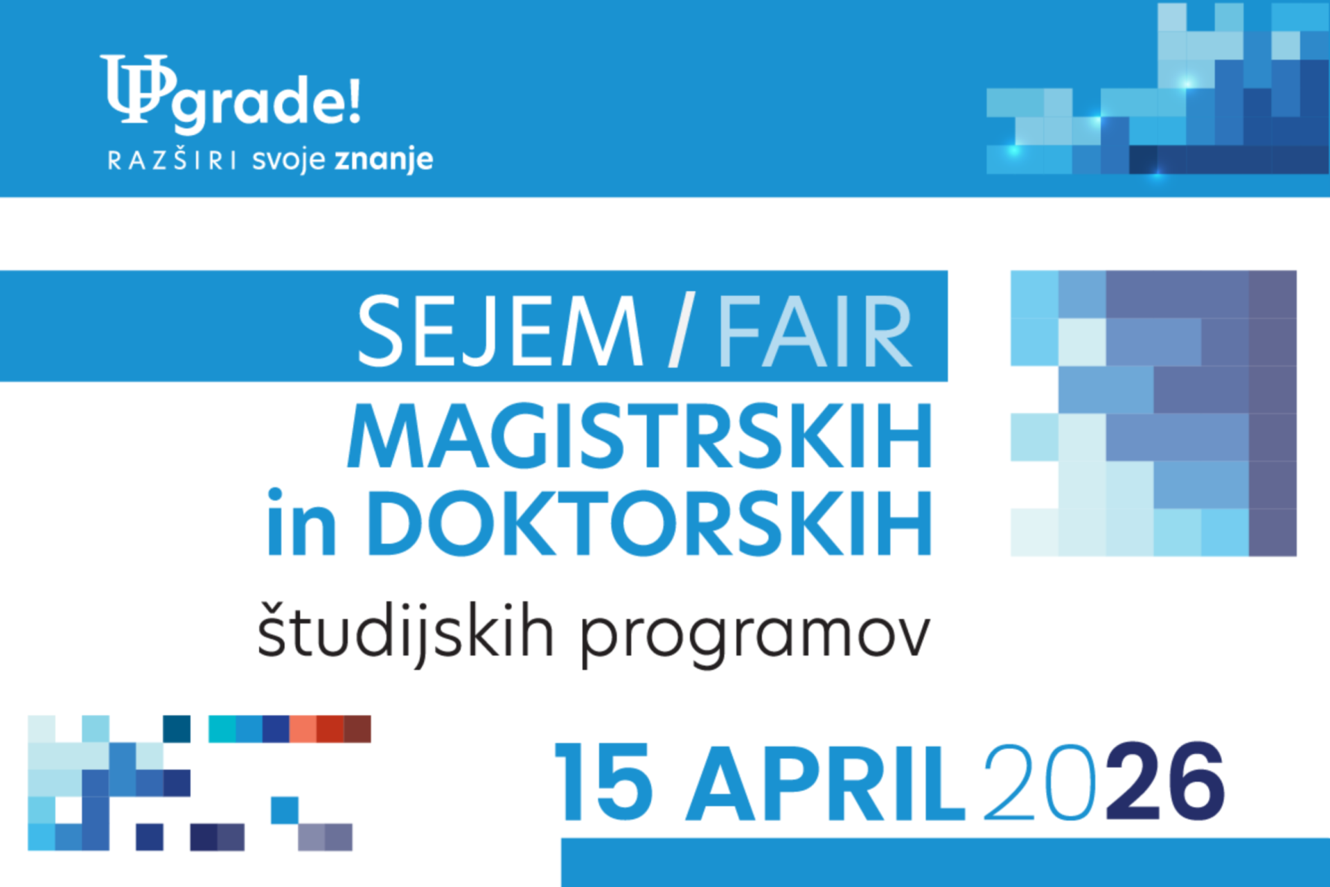 SLIDER UPgrade &ndash; sejem magistrskih in doktorskih &scaron;tudijskih programov UP